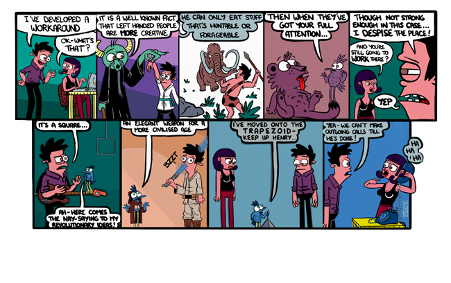 Band Of One the comic strip is about
music, art and underdogs - family, fantasy, and absurdity.